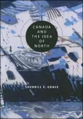 Canada and the Idea of North