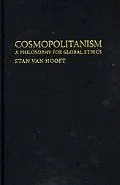 Cosmopolitanism: A Philosophy for Global Ethics