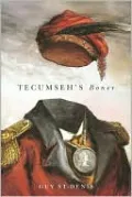 Tecumseh's Bones