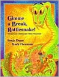 Gimme a Break, Rattlesnake!: Schoolyard Chants and Other Nonsense
