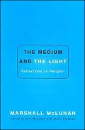 Medium and the Light Reflections on Religion