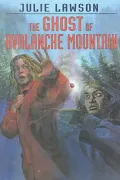 The ghost of Avalanche Mountain