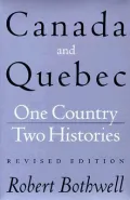 Canada and Quebec: One Country, Two Histories