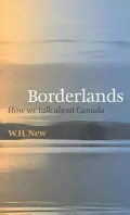Borderlands: How We Talk about Canada
