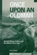 Once upon an Oldman: Special Interest Politics and the Oldman River Dam