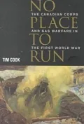 No Place to Run: The Canadian Corps and Gas Warfare in the First World War