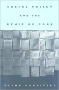 Social Policy and the Ethic of Care