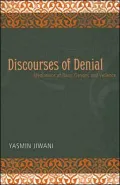Discourses of Denial: Mediations of Race, Gender, and Violence