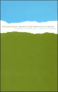 Transnational identities and practices in Canada