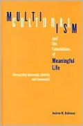 Multiculturalism and the Foundations of Meaningful Life