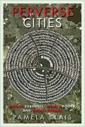 Perverse Cities: Hidden Subsidies, Wonky Policy, and Urban Sprawl