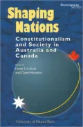 Shaping Nations: Constitutionalism and Society in Australia and Canada