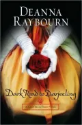 Dark Road to Darjeeling (Lady Julia Grey Series #4)
