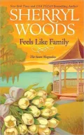 Feels like Family (Sweet Magnolias Series #3)