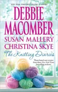 The Knitting Diaries: The Twenty-first Wish\coming Unraveled\home to Summer Island
