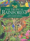 Nature Unfolds the Tropical Rainforest