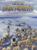 Life in the Far North
