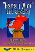Here I Am! Said Smedley