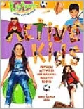 Active Kids: Fun Ways to Be Active
