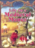Life on a Medieval Manor