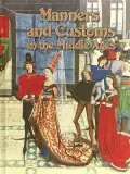 Manners and Customs in the Middle Ages