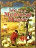 Life on a Medieval Manor