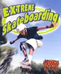 Extreme Skateboarding