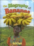 Biography of Bananas