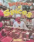 Biography of Spices