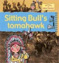 Sitting Bull's Tomahawk, Vol. 9