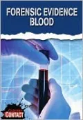 Forensic Evidence: Blood