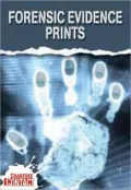 Forensic Science: Prints, Vol. 12