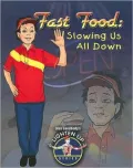 Fast Food: Slowing Us All Down , Vol. 4