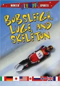 Bobsleigh, Luge, and Skeleton