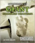 Mysteries of Giant Humanlike Creatures