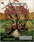 Mysteries of Water Monsters