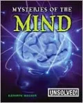 Mysteries of the Mind