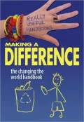 Making a Difference: The Changing the World Handbook