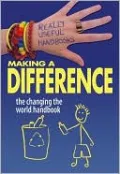 Making a Difference: The Changing the World Handbook