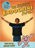 The Exciting Endocrine System: How do my glands work?