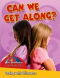 Can We Get Along?: Dealing with Differences