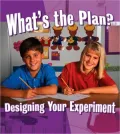 What's the Plan? Designing Your Experiment