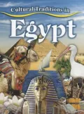 Cultural Traditions in Egypt: Cultural Traditions in My World