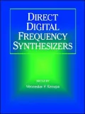 Direct Digital Frequency Synthesizers