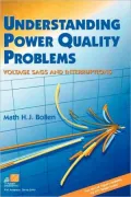 Understanding Power Quality Problems: Voltage Sags and Interruptions