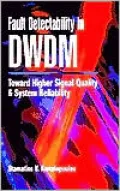 Fault Detectability in DWDM : Toward Higher Signal Quality and System Reliability