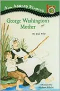 George Washington's Mother