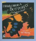 I Wish I Were a Butterfly