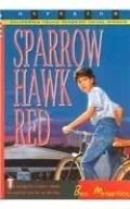 Sparrow Hawk Red by Ben Mikaelsen — book cover