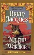 Martin the Warrior (Redwall #6)
